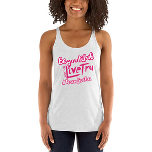 BE You tiful Teamlivetru Racerback Tank